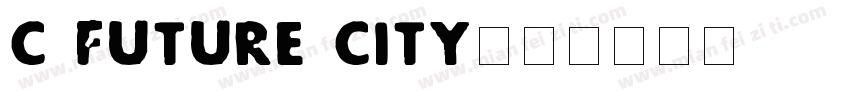 C Future City字体转换